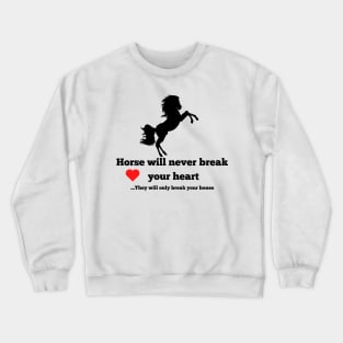 Horse lover equestrian funny quotes cute graphic for gift design Crewneck Sweatshirt